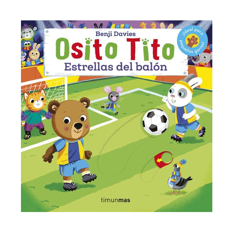 Osito Tito. Estrellas del balón