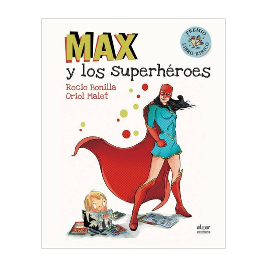 Max y los superhéreos